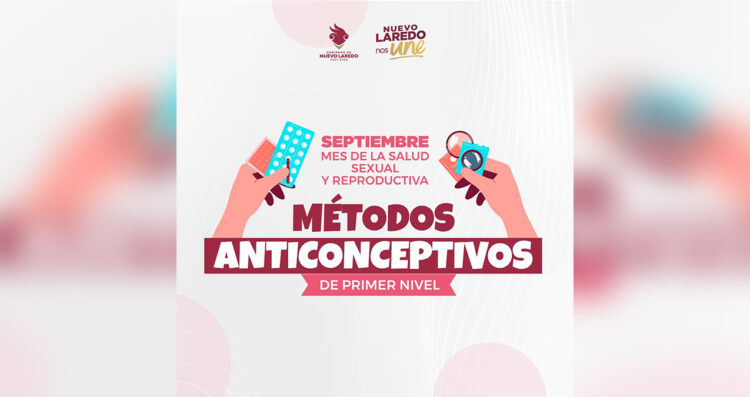 Invita Gobierno Municipal de Nuevo Laredo a campaña de salud reproductiva en clínicas UNE