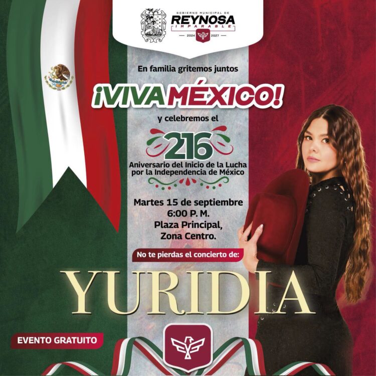 Celebrará Reynosa el 216 Aniversario de la Independencia con concierto gratuito de Yuridia