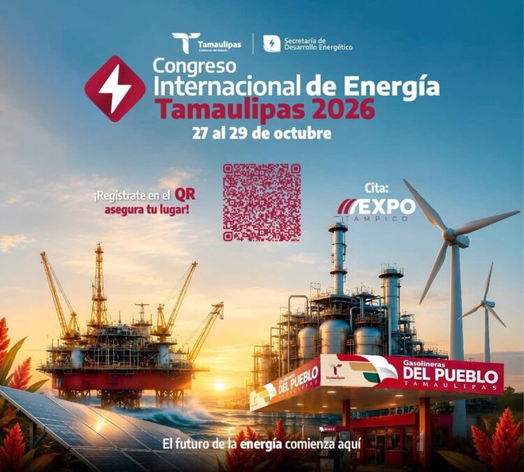 Se prepara Tamaulipas para el Congreso Internacional de Energía 2026